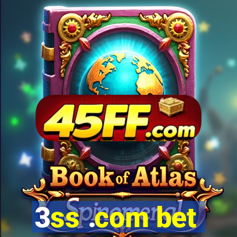 3ss .com bet